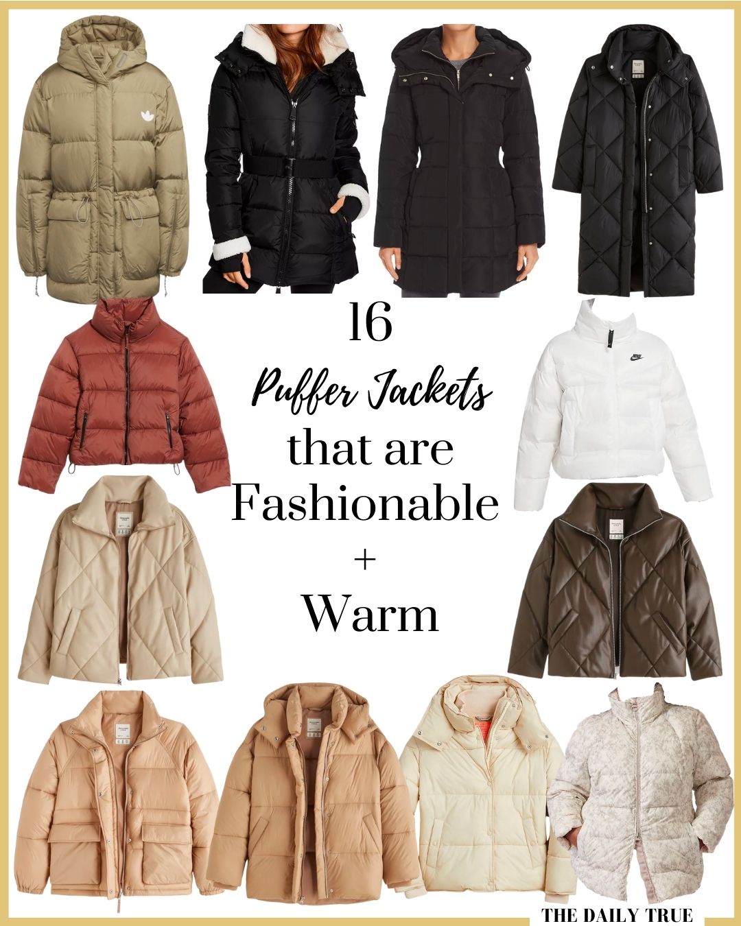 Puffer Jackets Approved: 16 Fashionable Options to Keep You Warm