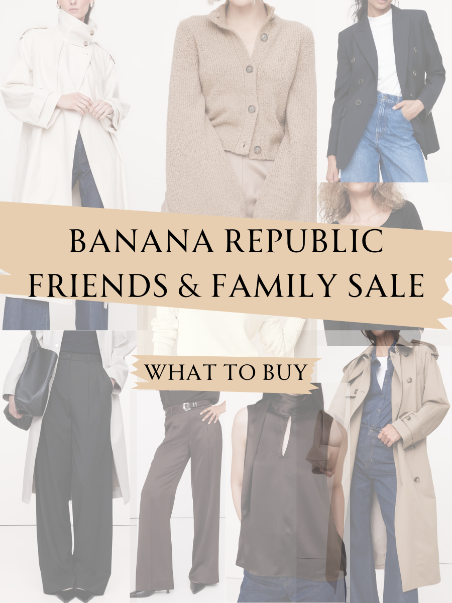 Banana Republic Friends and Family Sale Event 2024:  What to Buy