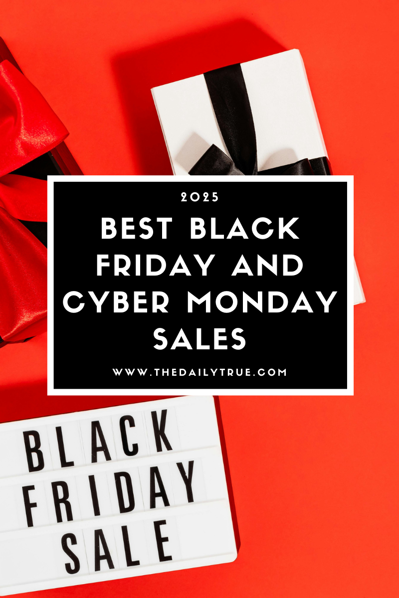 Best Black Friday and Cyber Monday 2025 Sales to Shop Now